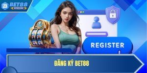 Đăng ký BET88