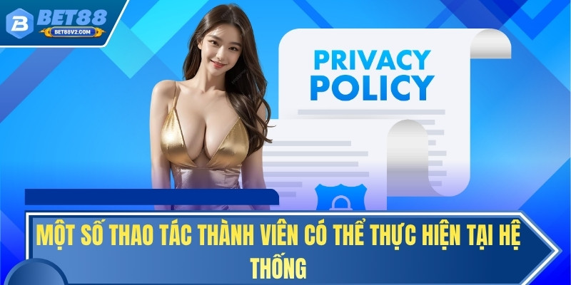 Một số thao tác thành viên có thể thực hiện tại hệ thống